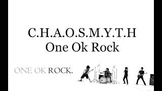 Download Lagu Lirik Lagu Chaosmyth - One Ok Rock (Lyrics) MP3