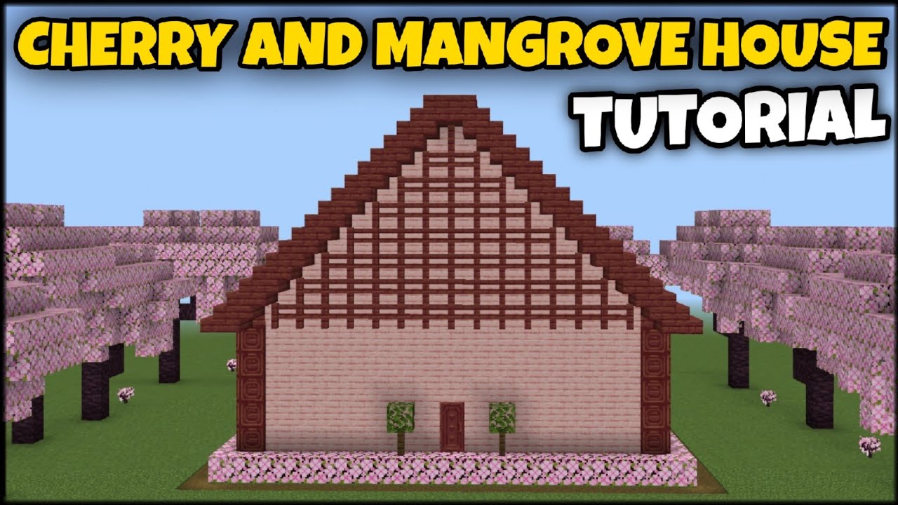 CHERRY AND MANGROVE HOUSE TUTORIAL IN MINECRAFT || MINECRAFT HOUSE ...