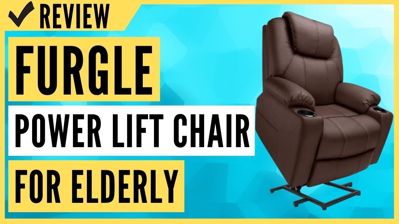 Furgle Power Lift Chair for Elderly