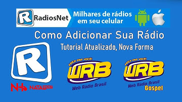 Como Colocar a Radio no Aplicativo Rádios Net, Novo Video Colocando Radio no Radiosnet