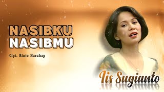 Iis Sugianto - Nasibku Nasibmu (Official Music Video)