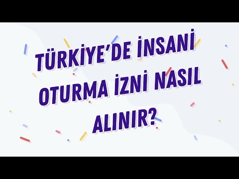TÜRKİYE'DE İNSANİ İKAMET