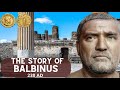 This is the story of balbinus from emperor till his death