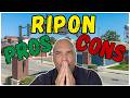 The Pros and Cons of Living in Ripon, Ca you MUST know about! Good and Bad of Ripon, California!