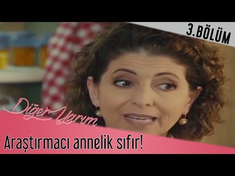 Diğer Yarım 3.Bölüm - Asiye Kanıt Peşinde!