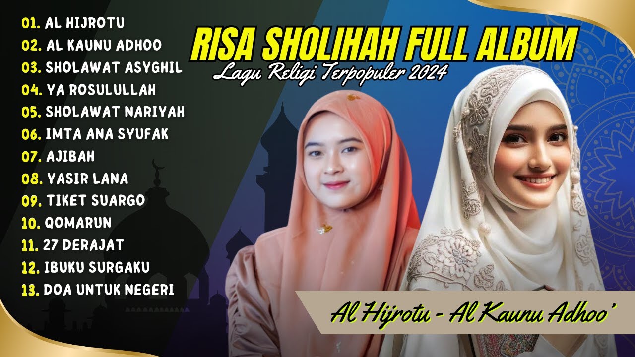 RISA SOLIHAH - AL HIJROTU - AL KAUNU ADHOO' | AN NUR RELIGI | FULL SHOLAWAT VIRAL