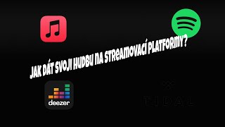 Jak dostat hudbu na streamovací platformy? (Spotify, Apple Music..)