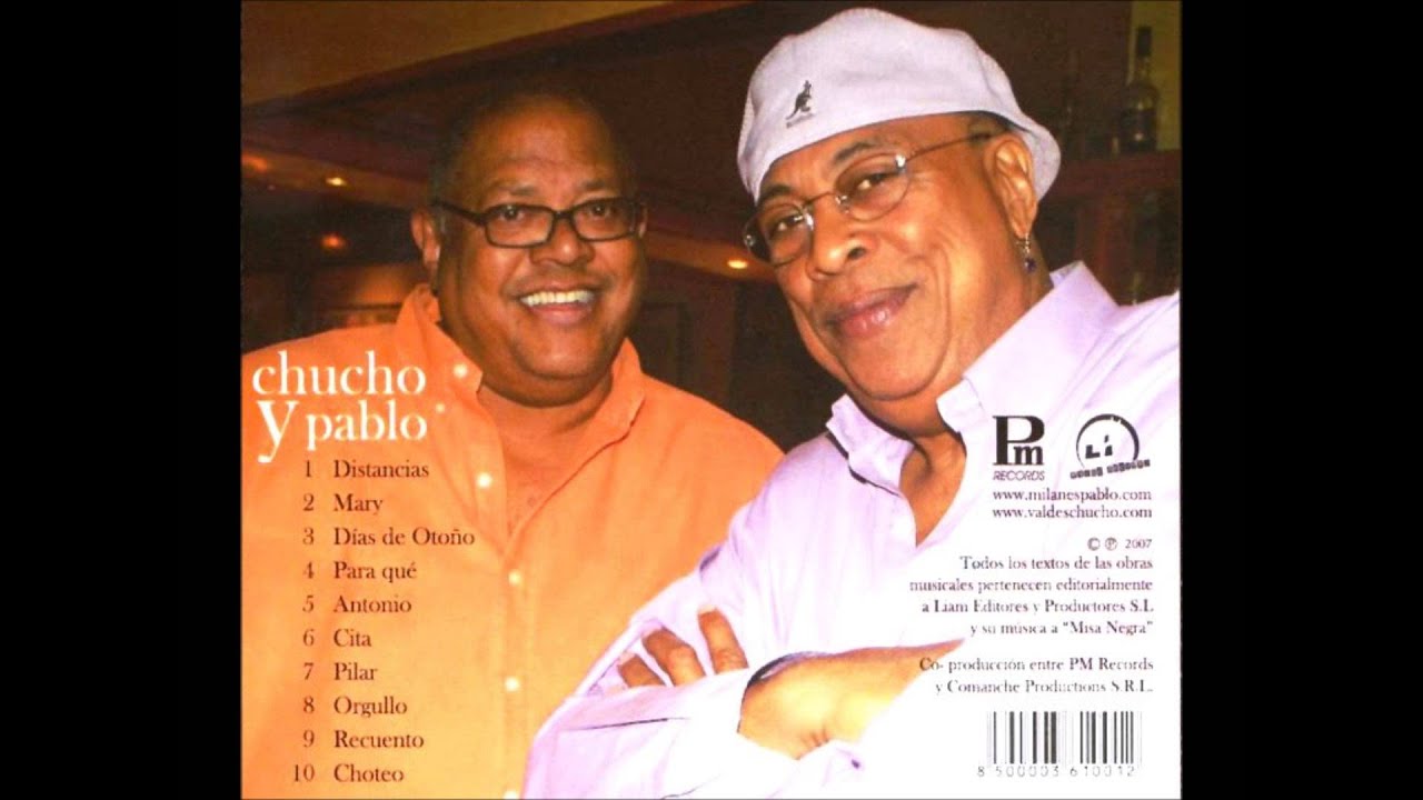 Para Que Chucho Valdes Y Pablo Milanes Youtube