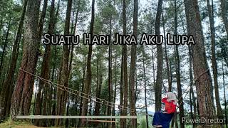 Suatu Hari Jika Aku Lupa - suara Rhia Lestari ( karya : Penakecil_id)