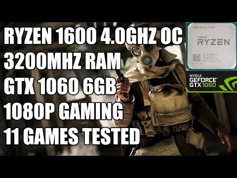 Ryzen 5 1600 + GTX 1060 6GB - 1080p Ultra Gaming Benchmarks - 11 Games Tested