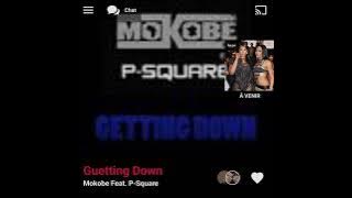 Mokobe Feat. P-Square - Guetting Down ( Version Skyrock )