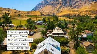 Full A riverside escape in Oregon’s ‘Swiss Alps’ for sale at $539K has a historic post office Update