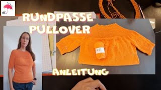 Rundpasse Pullover, Anleitung, Teil 1