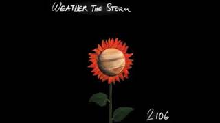 2106 - Weather The Storm (EP 2022)