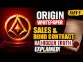 ORIGIN Whitepaper Part-9 🔥 | Sales Contract &amp;  Bond Contract ka Hidden Truth Explained