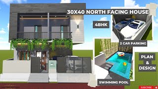 30X40 North Facing House Plan | 30*40 House Design | 4BHK With Two Car Parking | Swimming pool |