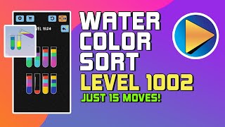 Water Color Sort Level 1002 Walkthrough [15 Moves!]
