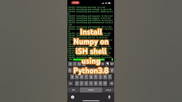 Install Numpy on iSH Shell | Numpy with Python3.8 on iOS | iSH Terminal🥳✌🏻