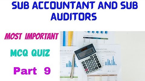 Account Most Important / MCQ Quiz /Part 9 /By Chavda Sir /Sub Accountant And Sub Auditors