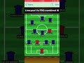 The correct @LiverpoolFC vs @PSG combined XI #lfc #liverpool #liverpoolfc #psg