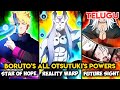 Boruto's All Otsutuki's Powers explained in telugu