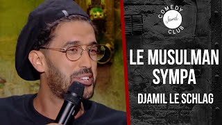 Djamil le Schlag - Le musulman sympa - Jamel Comedy Club