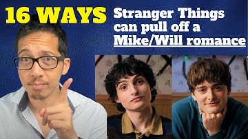 Lawyer: 16 WAYS Stranger Things can pull off a groundbreaking gay romance with Mike + Will ("Byler")