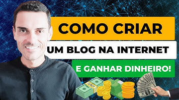 Como criar um blog no WordPress e ganhar DINHEIRO | 4 formas de ganhar dinheiro com blog na internet