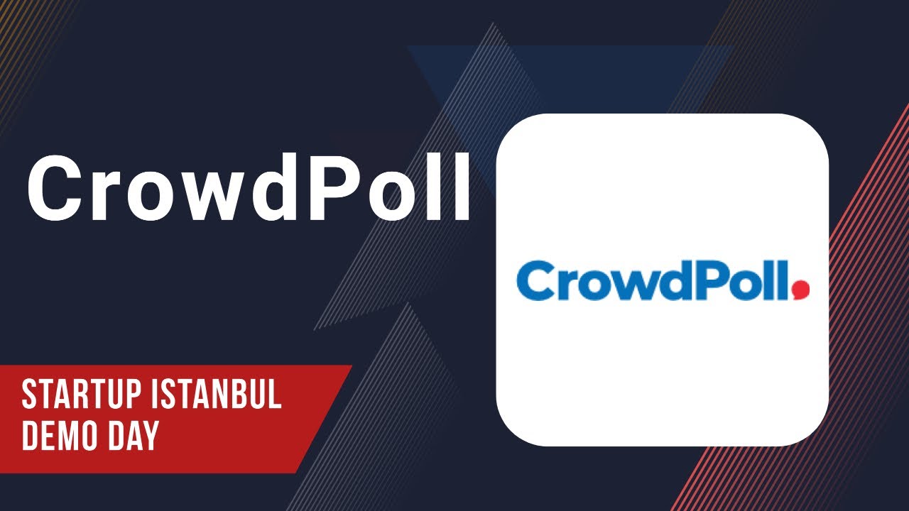CrowdPoll - Startup Istanbul Demo Day