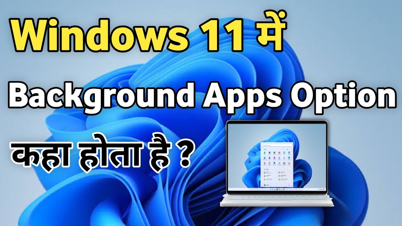 How To Find Background Apps Setting On Windows 11 Pc Me Background How To Find Background Apps Setting On Windows 11 Pc Me Background