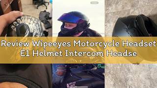 Review Wipeeyes Motorcycle Headset E1 Helmet Intercom Headset with CVC Noise Cancellation Stereo Mus