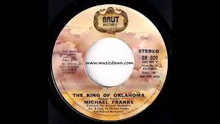 Michael Franks - The King Of Oklahoma [Brut] 1973 Folk Rock 45