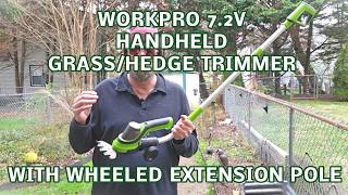 WORKPRO 7.2V Two in one  EXT POLE Cordless Hedge, Grass Trimmer