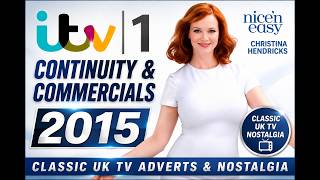 ITV1 Continuity & Commercials (2015) | Classic UK TV Adverts & Nostalgia