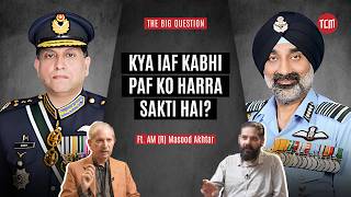 PAF Kyun India Sy Hamesha Aagay Rehta Hai? | The Big Question ft. AM (R) Masood Akhtar | S2 Ep27