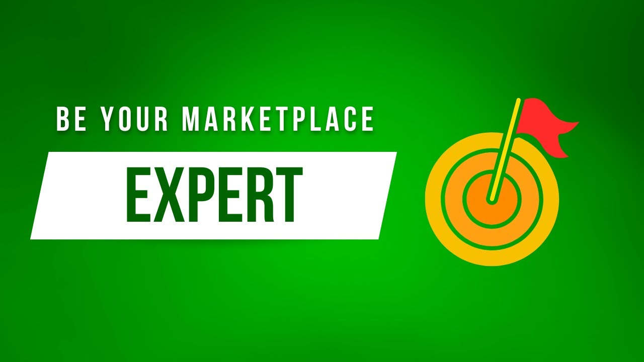 Tip Of The Week - Be Your Marketplace Expert