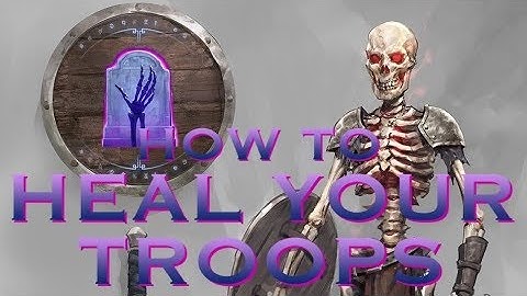 Dawn of Titans: How to Heal Skeleton Troops