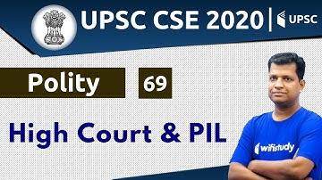 4:00 PM - UPSC CSE 2020 | Polity by Pawan Sir | High Court & PIL