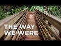 The Way We Were — 03/25/2022