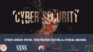 Cyber Career Paths: Penetration Testing & Ethical Hacking