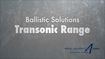 Ballistic Solutions - Transonic Range