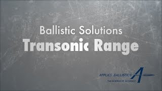 Ballistic Solutions   Transonic Range