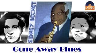 Miniatura de vídeo de "Sidney Bechet - Gone Away Blues (HD) Officiel Seniors Musik"