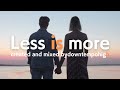 ✨ Less is more 🔥