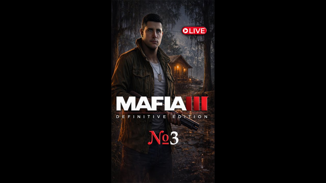LIVE | MAFIA 3: Definitive Edition — Прохождение на МАКСИМАЛКАХ №3 