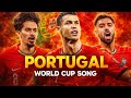 PORTUGAL WORLD CUP SONG LAST CHANCE