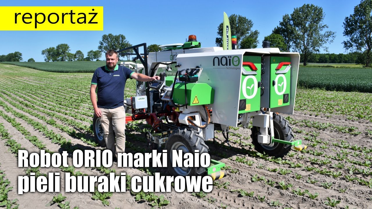 maxresdefault Autonomiczny robot ORIO marki Naio pieli buraki cukrowe