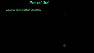 Nearest Diet challenge #codingChallenge