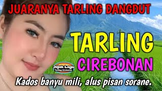 Suara Merdu  Bass Empuk Banget  Tarling Dangdut Cirebonan Kados Banyu Mili Alus Pisan Sorane