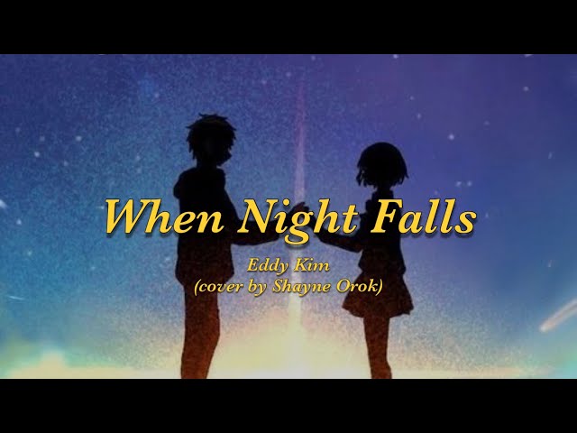 When Night Falls - Eddy Kim - english cover by Shayne Orok ( thaisub + lyrics ) class=